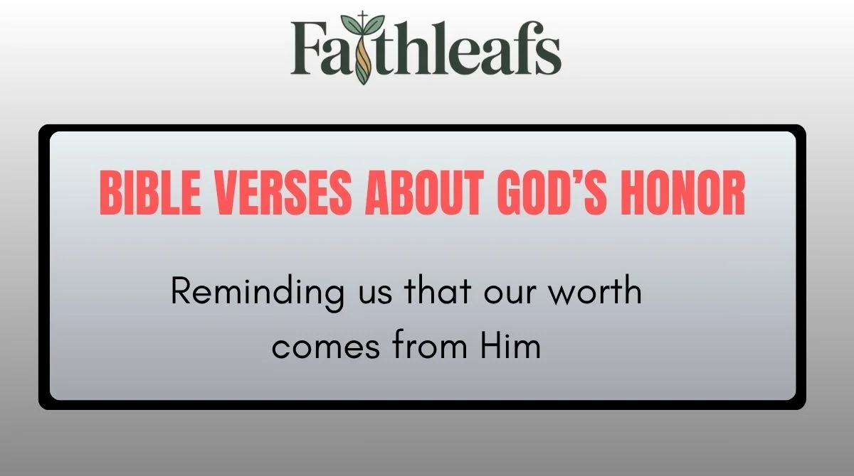 Bible Verses About God’s Honor: Discovering the Glory, Respect, and ...
