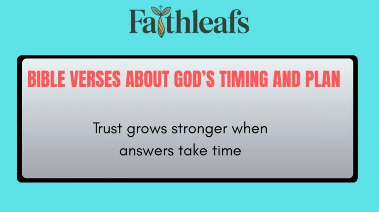Bible Verses About God’s Timing and Plan
