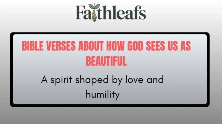 Bible Verses About How God Sees Us As Beautiful