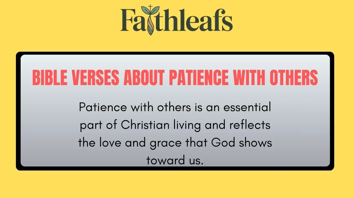 Bible Verses About Patience With Others