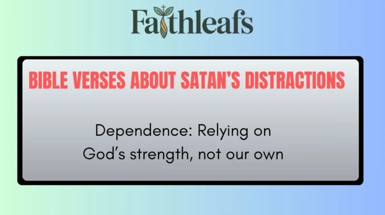 Bible Verses About Satan’s Distractions