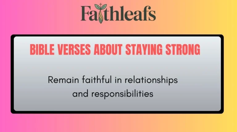 Bible Verses About Staying Strong