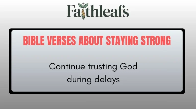 Bible Verses About Staying Strong