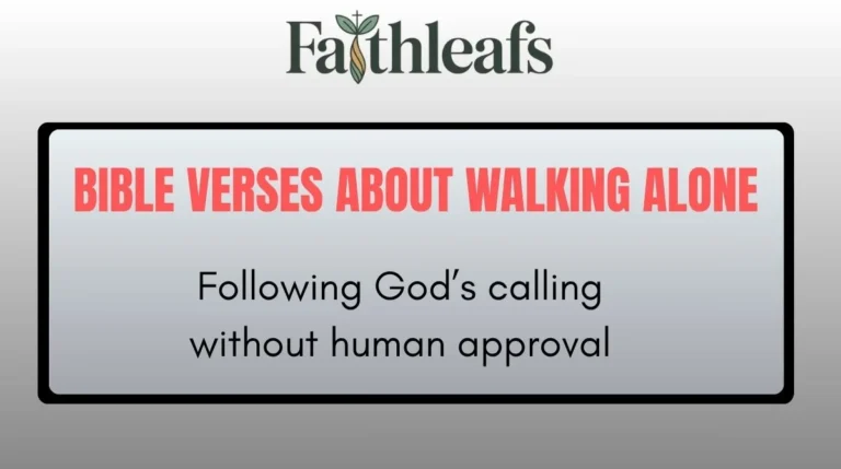 Bible Verses About Walking Alone