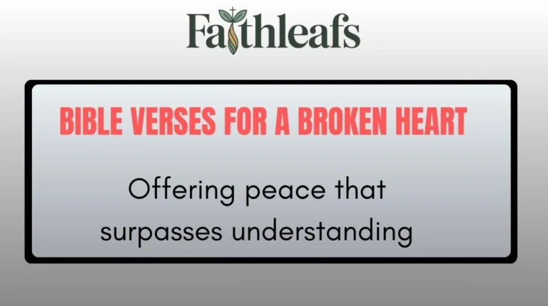 Bible Verses For A Broken Heart