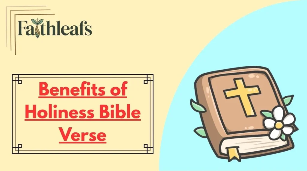 Benefits of Holiness Bible Verse
