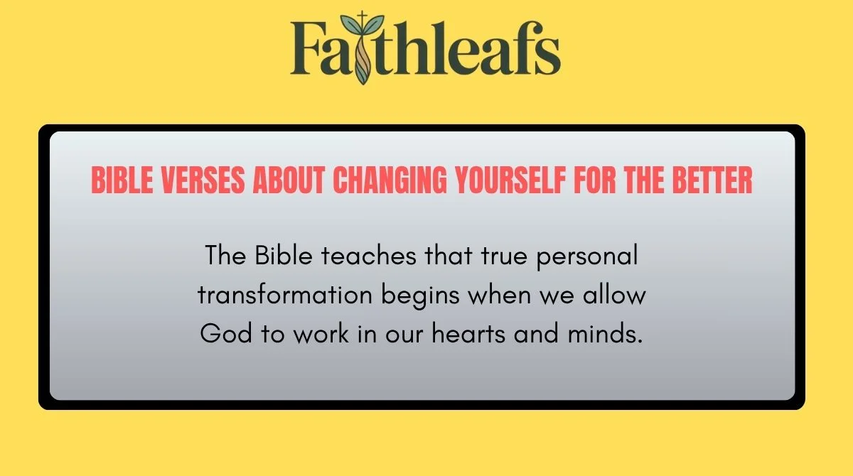 Bible Verses About Changing Yourself for the Better