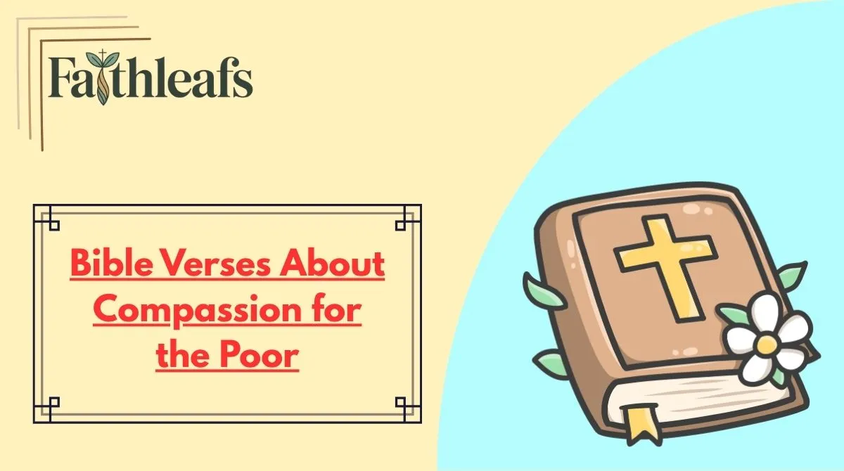 Bible Verses About Compassion for the Poor