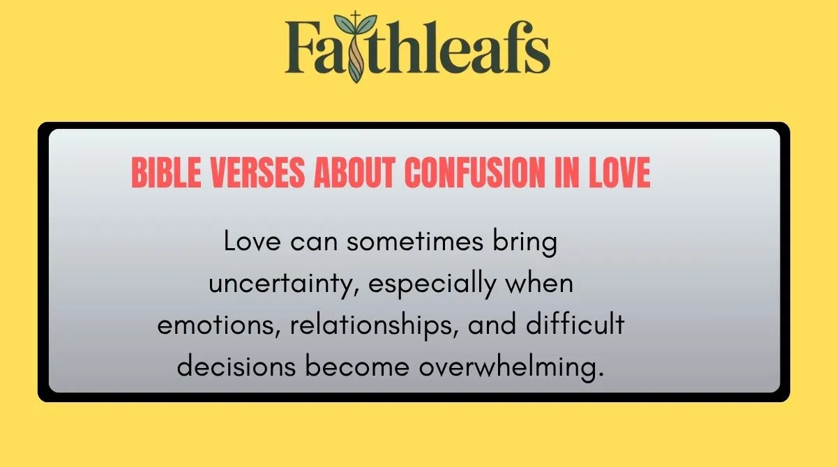 bible-verses-about-confusion-in-love Bible Verses About Confusion in Love