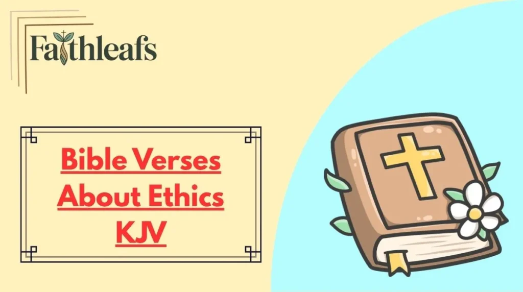 Bible Verses About Ethics KJV