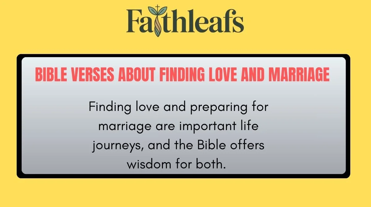 Bible Verses About Finding Love and Marriage