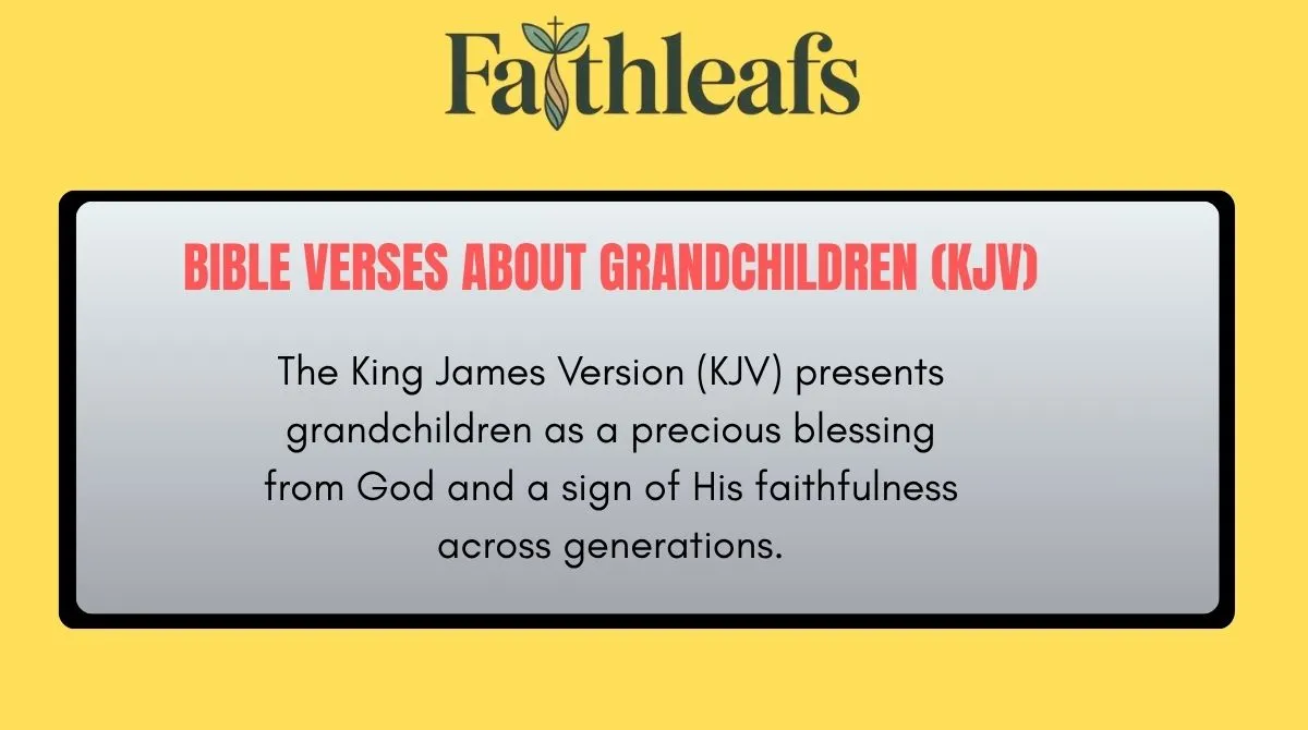 Bible Verses About Grandchildren (KJV)