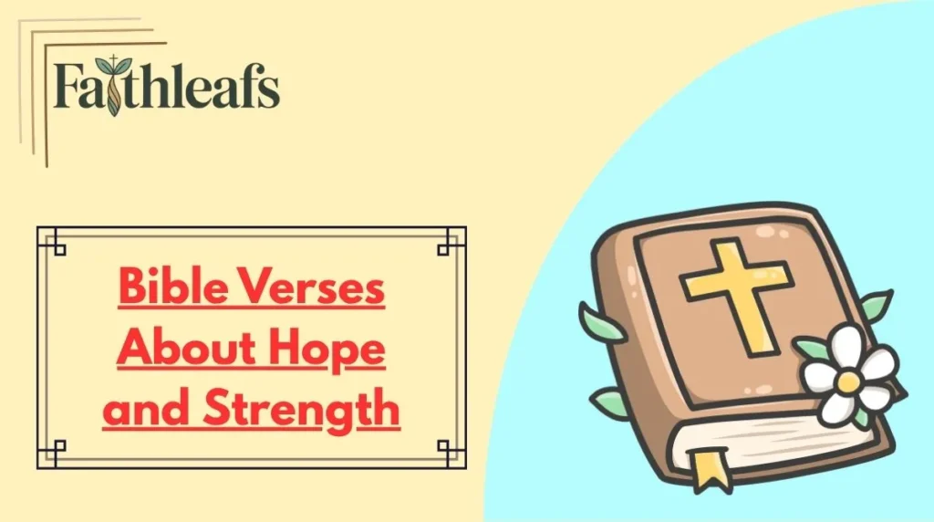 Bible Verses About Hope and Strength