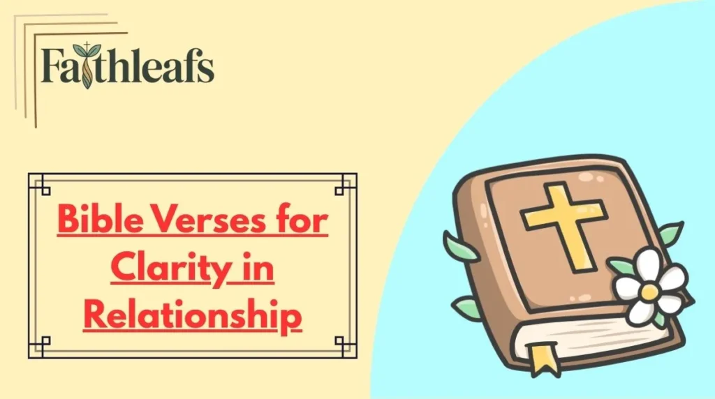 Bible Verses for Clarity in Relationship