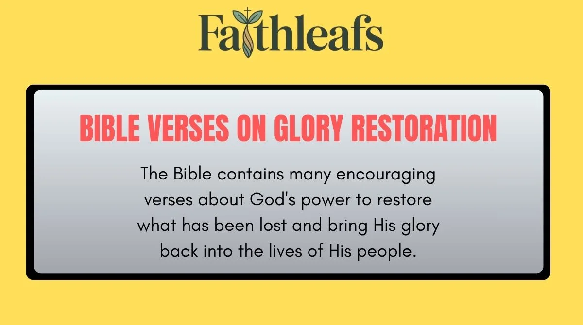 Bible Verses on Glory Restoration