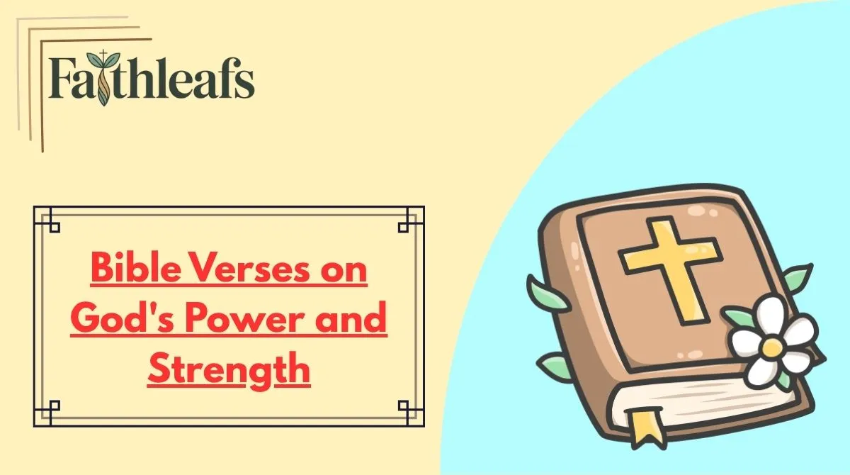 Bible Verses on God's Power and Strength