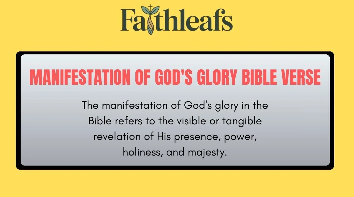 Manifestation of God's Glory Bible Verse