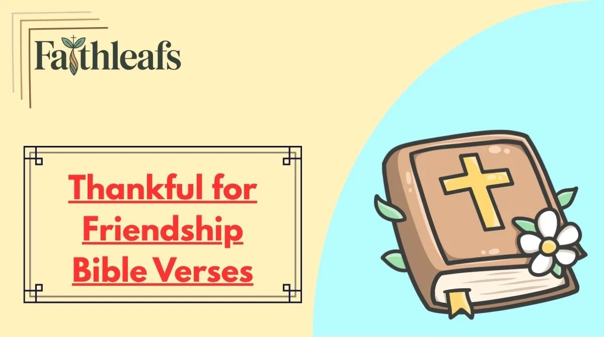 thankful-for-friendship-bible-verses Thankful for Friendship Bible Verses