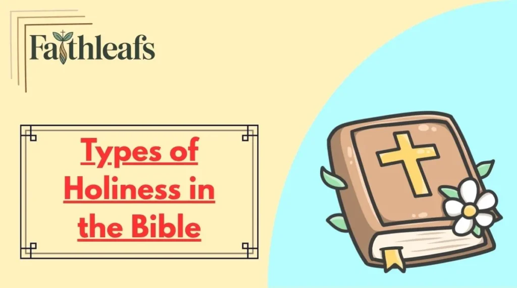 Types of Holiness in the Bible