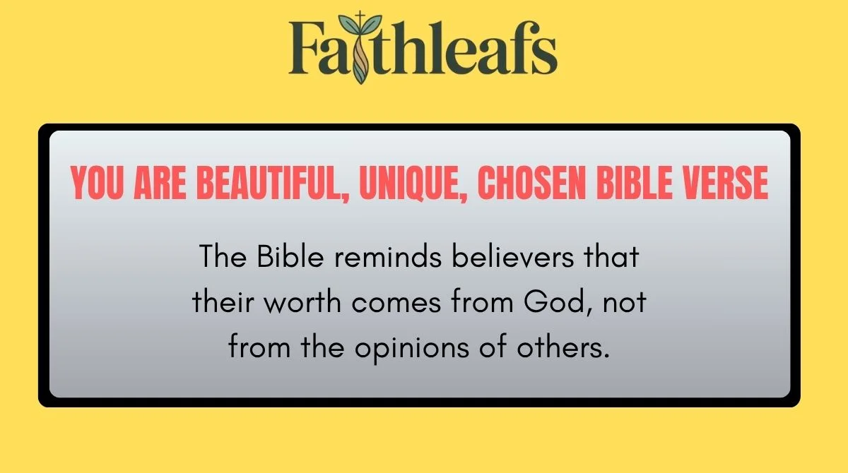 you-are-beautiful-unique-chosen-bible-verse You Are Beautiful, Unique, Chosen Bible Verse