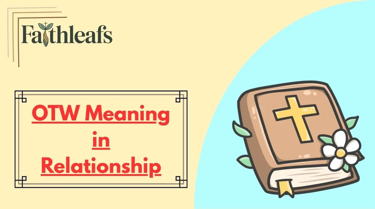 otw-meaning-in-relationship OTW Meaning in Relationship