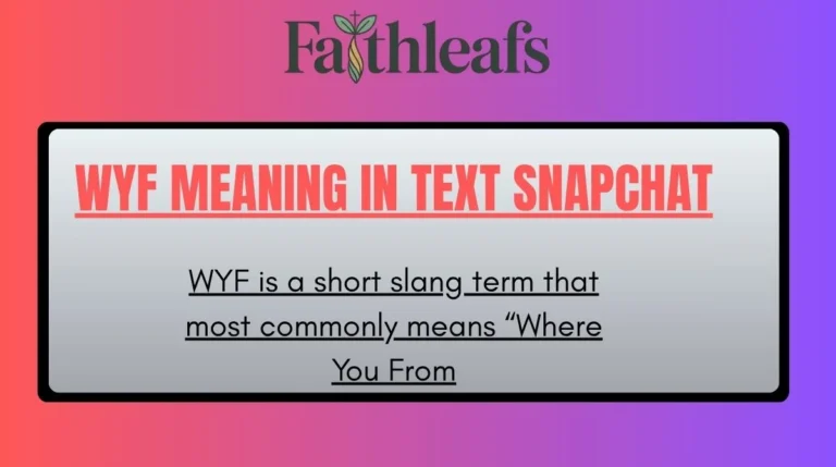 WYF Meaning in Text Snapchat
