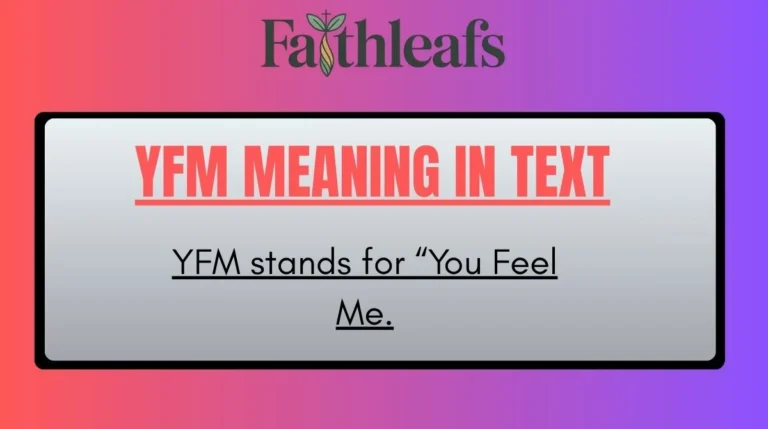 YFM Meaning in Text
