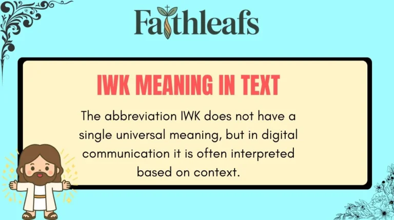 IWK Meaning in Text